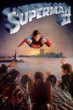 Nonton Film Superman II (1980) Terbaru