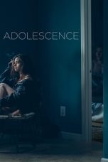 Nonton Film Adolescence (2018) Terbaru
