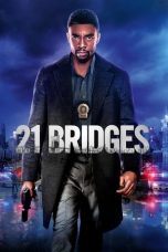 Nonton Film 21 Bridges (2019) Terbaru