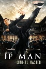Nonton Film Ip Man: Kung Fu Master (2019) Terbaru