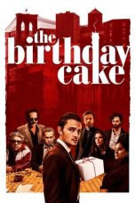 Nonton Film The Birthday Cake (2021) Terbaru