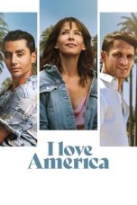 Nonton Film I Love America (2022) Terbaru