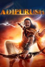 Nonton Film Adipurush (2023) Terbaru