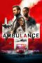 Nonton Film Ambulance (2022) Terbaru