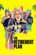 Nonton Film The Retirement Plan (2023) Terbaru