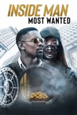 Nonton Film Inside Man: Most Wanted (2019) Terbaru
