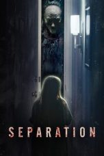 Nonton Film Separation (2021) Terbaru