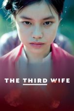 Nonton Film The Third Wife (2019) Terbaru