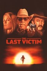 Nonton Film The Last Victim (2022) Terbaru