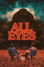 Nonton Film All Eyes (2022) Terbaru
