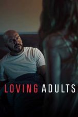 Nonton Film Loving Adults (2022) Terbaru
