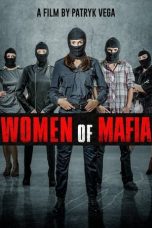 Nonton Film Women of Mafia (2018) Terbaru