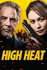 Nonton Film High Heat (2022) Terbaru