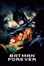 Nonton Film Batman Forever (1995) Terbaru