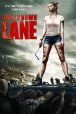 Nonton Film Breakdown Lane (2017) Terbaru