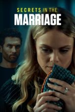 Nonton Film Secrets in the Marriage (2024) Terbaru