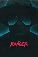 Nonton Film The Ranger (2018) Terbaru