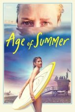 Nonton Film Age of Summer (2018) Terbaru