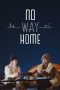 Nonton Film No Way Home (2024) Terbaru