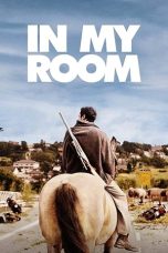 Nonton Film In My Room (2018) Terbaru