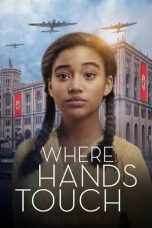 Nonton Film Where Hands Touch (2018) Terbaru