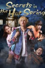 Nonton Film Secrets in the Hot Spring (2018) Terbaru