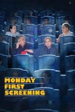 Nonton Film Monday First Screening (2023) Terbaru