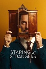 Nonton Film Staring at Strangers (2022) Terbaru