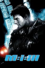 Nonton Film Mission: Impossible III (2006) Terbaru
