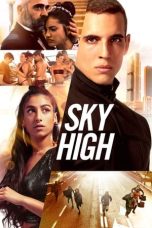 Nonton Film Sky High (2020) Terbaru