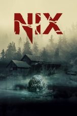 Nonton Film Nix (2022) Terbaru