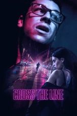 Nonton Film Cross the Line (2020) Terbaru