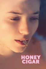 Nonton Film Honey Cigar (2020) Terbaru