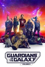 Nonton Film Guardians of the Galaxy Vol. 3 (2023) Terbaru