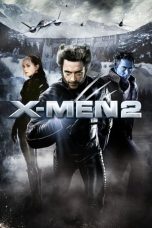 Nonton Film X-Men 2 (X2) (2003) Terbaru