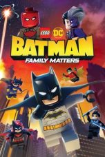 Nonton Film Lego DC Batman: Family Matters (2019) Terbaru