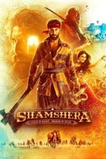 Nonton Film Shamshera (2022) Terbaru