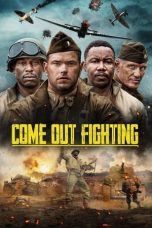 Nonton Film Come Out Fighting (2023) Terbaru