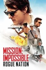Nonton Film Mission- Impossible – Rogue Nation (2015) Terbaru