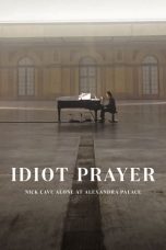 Nonton Film Idiot Prayer: Nick Cave Alone at Alexandra Palace (2020) Terbaru