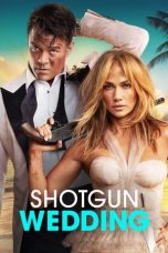 Nonton Film Shotgun Wedding (2022) Terbaru