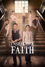 Nonton Film Unshakable Faith (2023) Terbaru