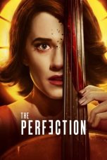 Nonton Film The Perfection (2018) Terbaru