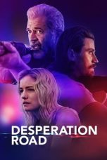 Nonton Film Desperation Road (2023) Terbaru