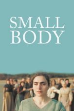 Nonton Film Small Body (2022) Terbaru