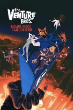 Nonton Film The Venture Bros.: Radiant Is the Blood of the Baboon Heart (2023) Terbaru
