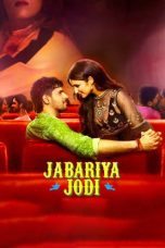 Nonton Film Jabariya Jodi (2019) Terbaru