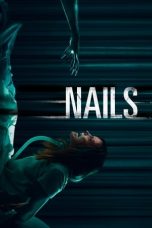 Nonton Film Nails (2017) Terbaru