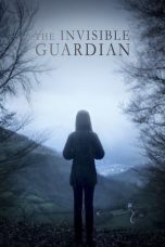 Nonton Film The Invisible Guardian (2022) Terbaru