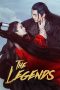 Nonton Film The Legends (2019) Terbaru